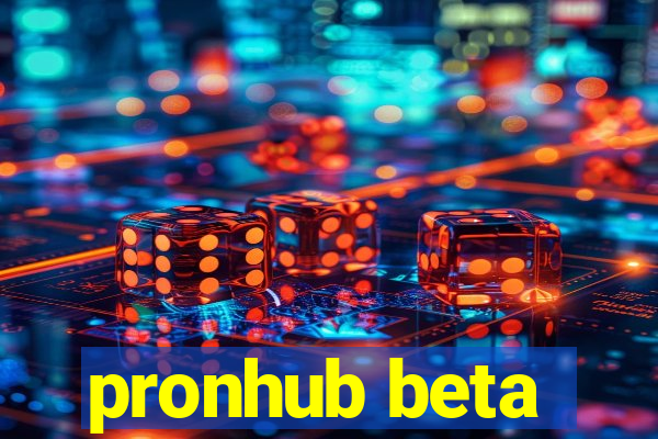 pronhub beta